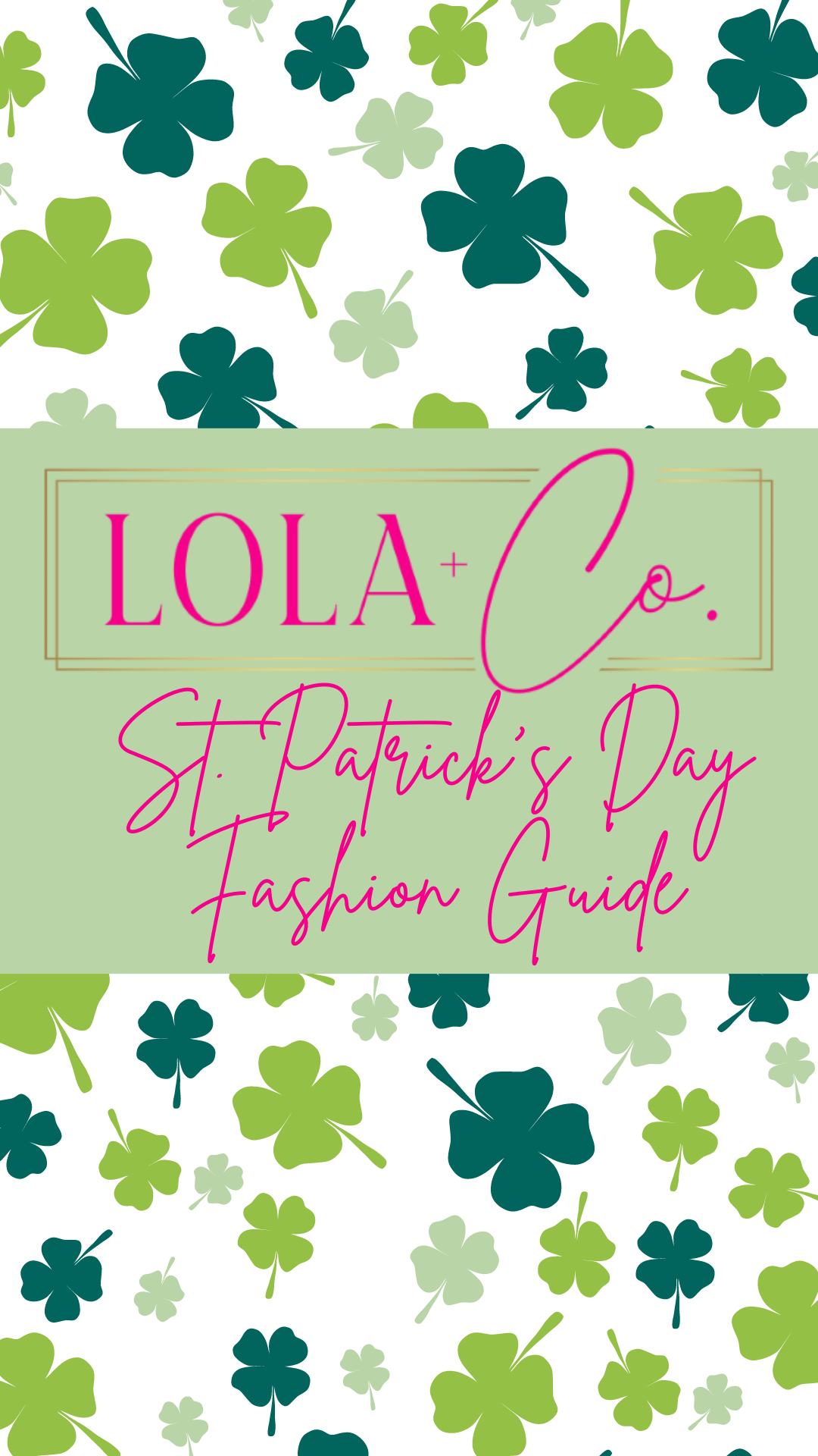 Enchanting Greens: St. Patrick's Day Women's Fashion Guide🍀