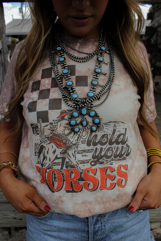 Hold Your Horses Tee